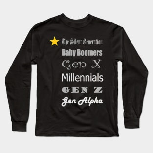 The Silent Generation Long Sleeve T-Shirt